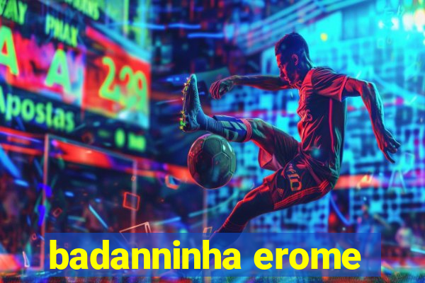 badanninha erome